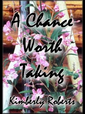 cover image of A Chance Worth Taking